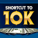 Shortcut to $10k